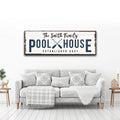 Family Pool House Sign by Tailored Canvases