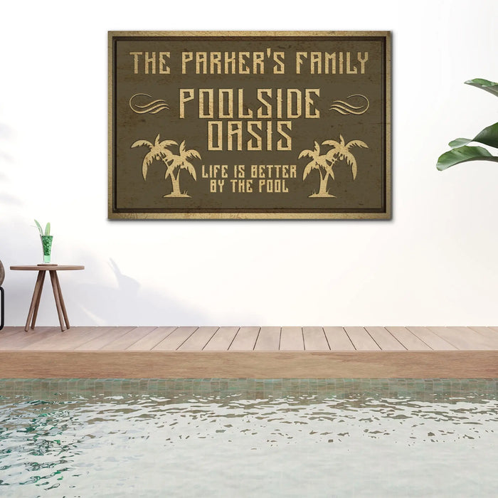 Family Swimming Pool Oasis Sign by Tailored Canvases