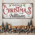 Family Welcome To Christmas Sign V by Tailored Canvases