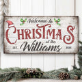 Family Welcome To Christmas Sign V by Tailored Canvases