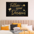 Follow Your Dreams Sign II by Tailored Canvases