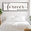 Forever Be My Always Sign II