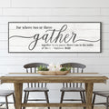 Gather Sign VI by Tailored Canvases