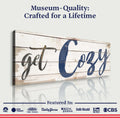 Get Cozy Sign II by Tailored Canvases