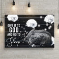 Give It To God And Go To Sleep Sign V by Tailored Canvases