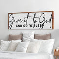 Give It To God And Go To Sleep Sign VIII by Tailored Canvases