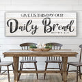 Give Us This Day Our Daily Bread Faith Sign II by Tailored Canvases