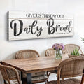Give Us This Day Our Daily Bread Faith Sign II by Tailored Canvases