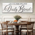 Give Us This Day Our Daily Bread Faith Sign III by Tailored Canvases
