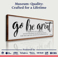 Go Be Great, Joshua 1:9 Faith Sign by Tailored Canvases