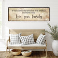 Go Home And Love Your Family Sign III by Tailored Canvases