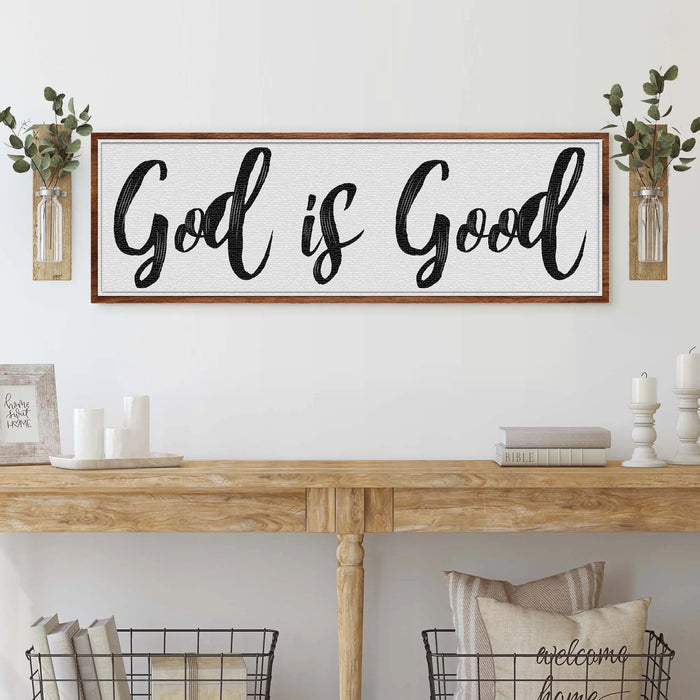 God Is Good Faith Sign III by Tailored Canvases