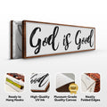 God Is Good Faith Sign III by Tailored Canvases