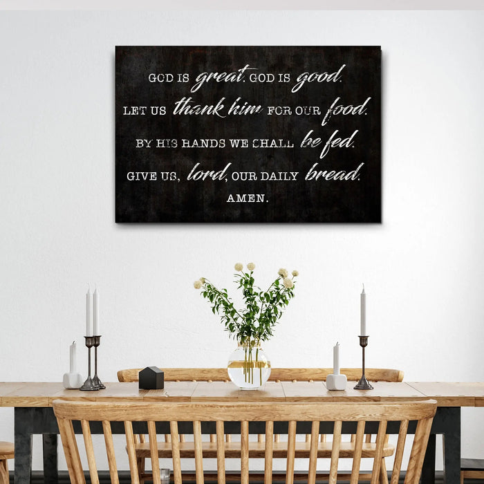 God Is Great God Is Good Prayer Sign III by Tailored Canvases