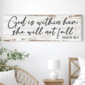 God Is Within Her She Will Not Fall Psalm 46:5 Faith Sign III by Tailored Canvases