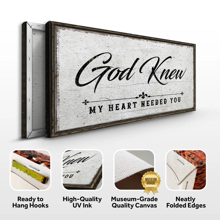 God Knew Sign by Tailored Canvases