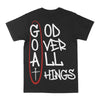 God Over All Things Graphic Tee