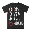 God Over All Things Graphic Tee by Obsessed with graphic tees