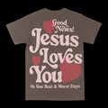 Good News God Loves You Graphic Tee by Obsessed with graphic tees
