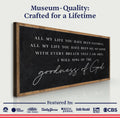 Goodness Of God Faith Sign by Tailored Canvases