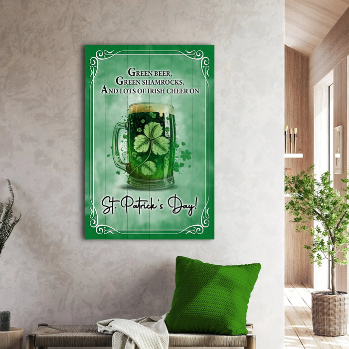 Green Beer, Green Shamrocks St. Patrick's Day Sign by Tailored Canvases