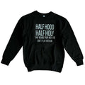 Half Hoody Half Holy Sweatshirt by The House of Stylez