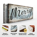 Have Yourself A Merry Little Christmas Sign XI by Tailored Canvases