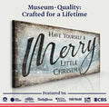 Have Yourself A Merry Little Christmas Sign XI by Tailored Canvases