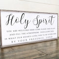 Holy Spirit You are Welcome Here Faith Sign II by Tailored Canvases