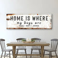 Home Is Where My Boys Are Family Sign IV by Tailored Canvases