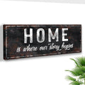 Home Is Where Our Story Begins Sign II by Tailored Canvases