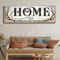 Home Is Where You Hang Your Antlers Sign II by Tailored Canvases