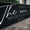 I Have Found The One Whom My Soul Loves Faith Sign II by Tailored Canvases