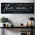 I Have Found The One Whom My Soul Loves Faith Sign II by Tailored Canvases