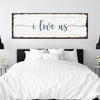 I Love Us Sign