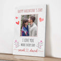 I Love You More Every Day Romantic Sign by Tailored Canvases