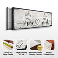 I Love You More I Love You Most Sign II by Tailored Canvases