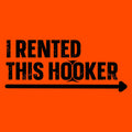 I Rented This Hooker - Safety Yellow Hoodie by Armed American Supply