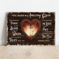 I Still Believe In Amazing Grace Sign V by Tailored Canvases