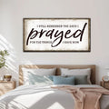 I Still Remember The Days I Prayed Faith Sign by Tailored Canvases
