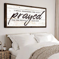 I Still Remember The Days I Prayed Faith Sign II by Tailored Canvases
