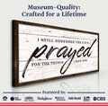 I Still Remember The Days I Prayed Faith Sign II by Tailored Canvases