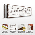 I Will Walk By Faith 2 Corinthians 5:7 Sign by Tailored Canvases