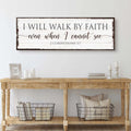 I Will Walk By Faith 2 Corinthians 5:7 Sign II by Tailored Canvases
