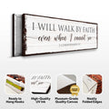 I Will Walk By Faith 2 Corinthians 5:7 Sign II by Tailored Canvases