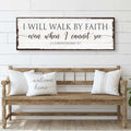 I Will Walk By Faith 2 Corinthians 5:7 Sign II by Tailored Canvases