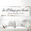In All Things Give Thanks Thessalonians 5:18 Faith Sign II by Tailored Canvases