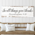 In All Things Give Thanks Thessalonians 5:18 Faith Sign II by Tailored Canvases
