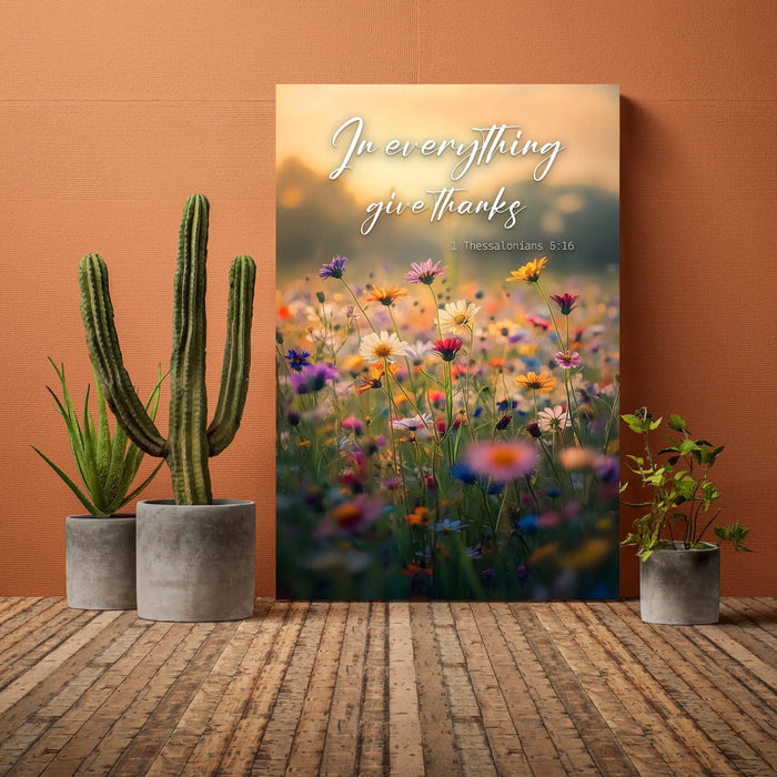 In Everything Give Thanks Faith Wall Sign by Tailored Canvases