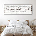 In Peace I Will Lie Down And Sleep For You Alone Lord Psalm 4:8 Faith Sign II by Tailored Canvases